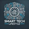 Smart Tech Lifestyle